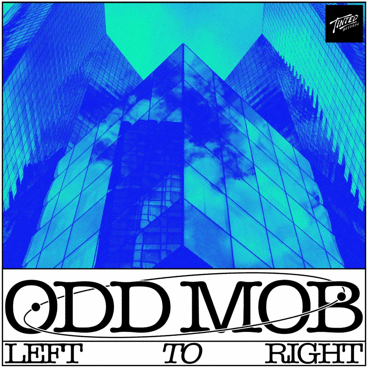 image cover: Odd Mob - LEFT TO RIGHT (Extended Mix) / TINT0351DJ