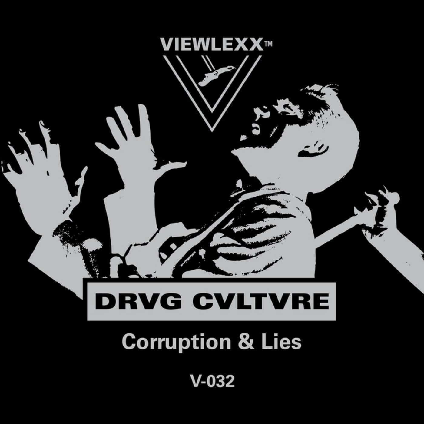 image cover: Drvg Cvltvre - Corruption & Lies / V032