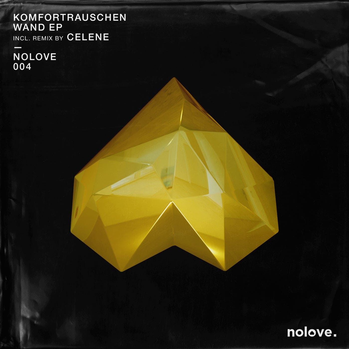 image cover: KOMFORTRAUSCHEN, Celene - Wand EP / NOLOVE004
