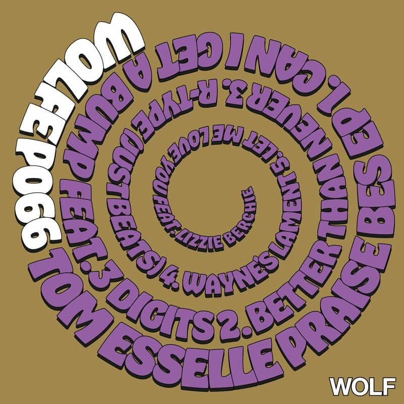 image cover: Tom Esselle - Praise Bes - EP / Wolf Music Recordings