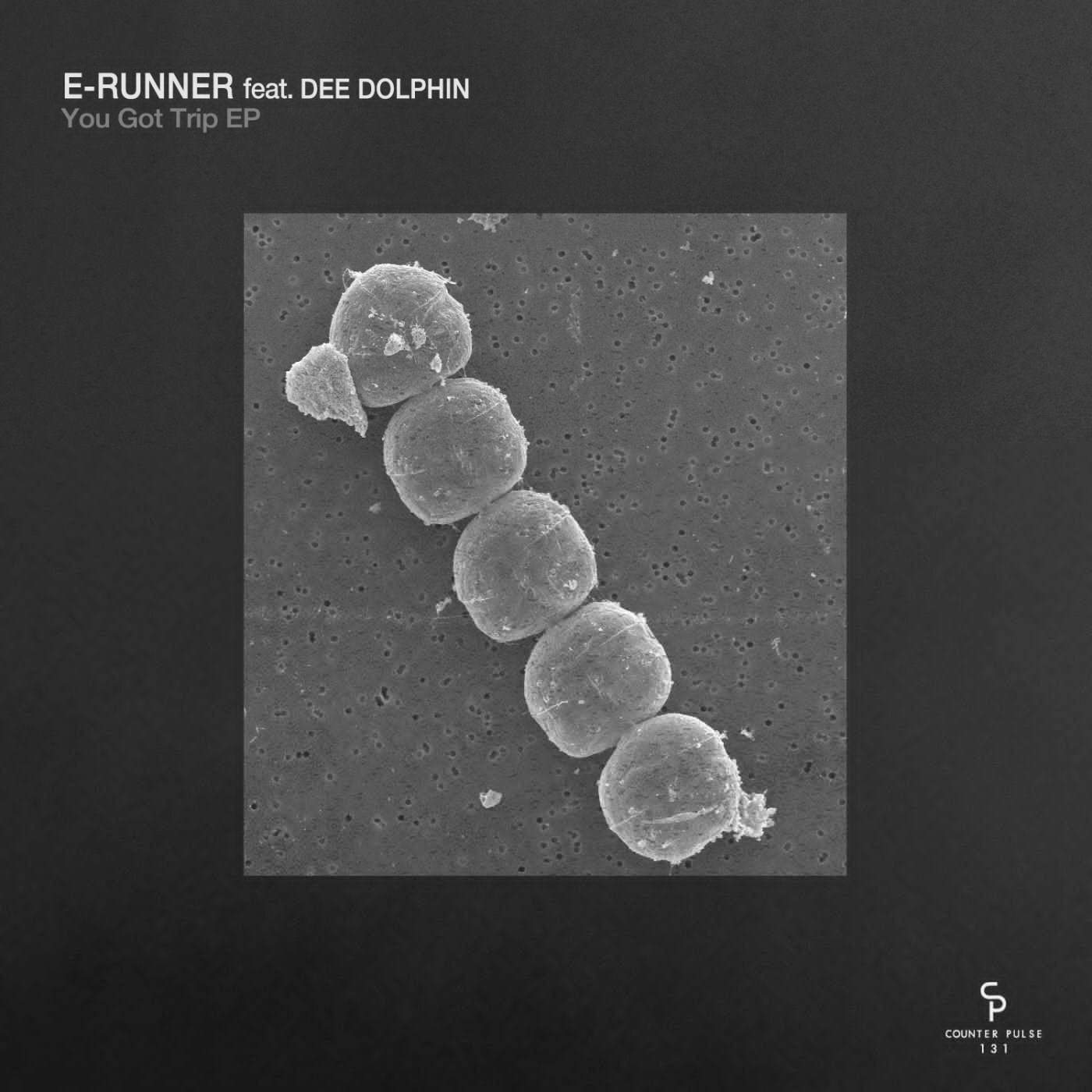 image cover: E-Runner, Dee Dolphin - You Got Trip EP / CP131