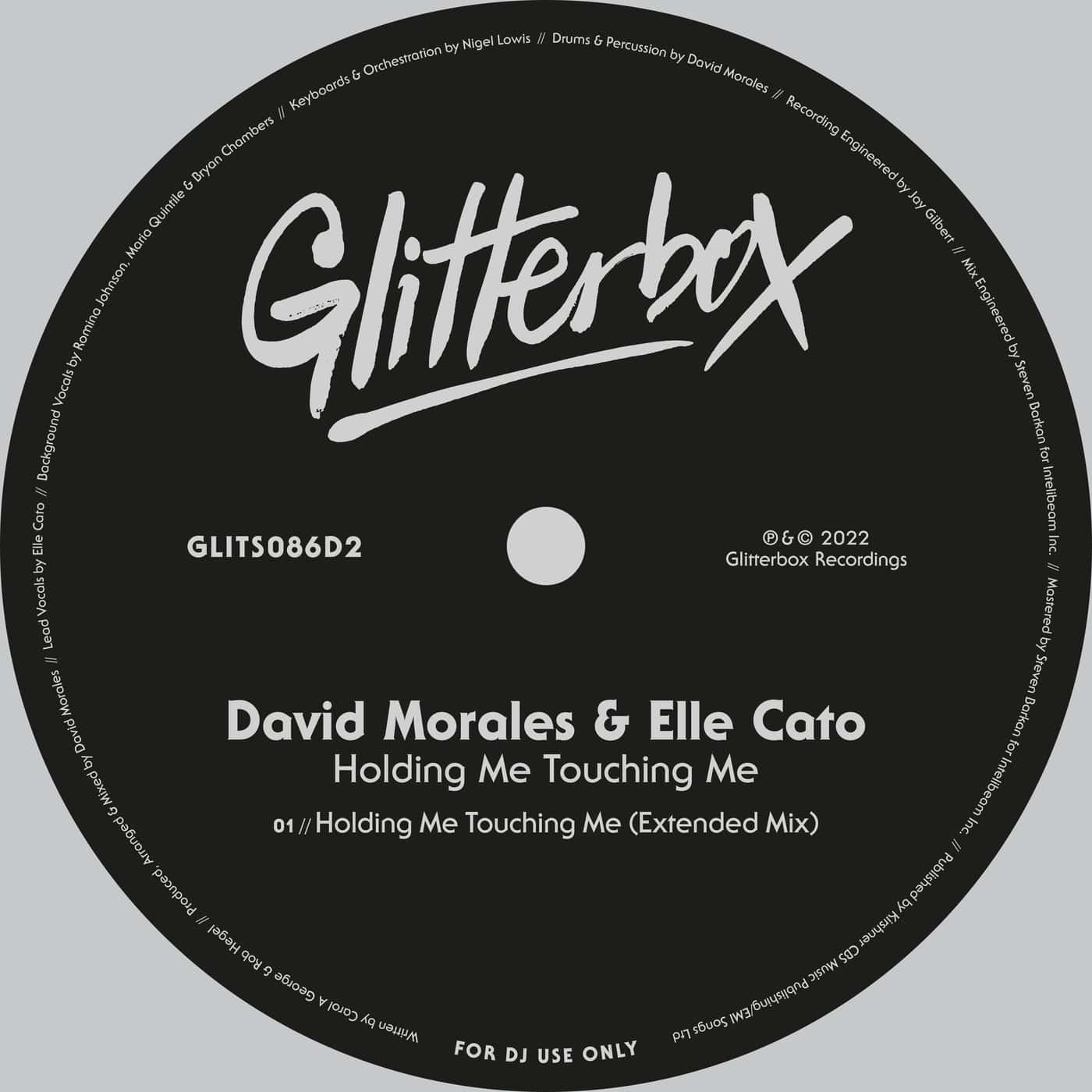 image cover: David Morales, Elle Cato - Holding Me Touching Me - Extended Mix / GLITS086D2