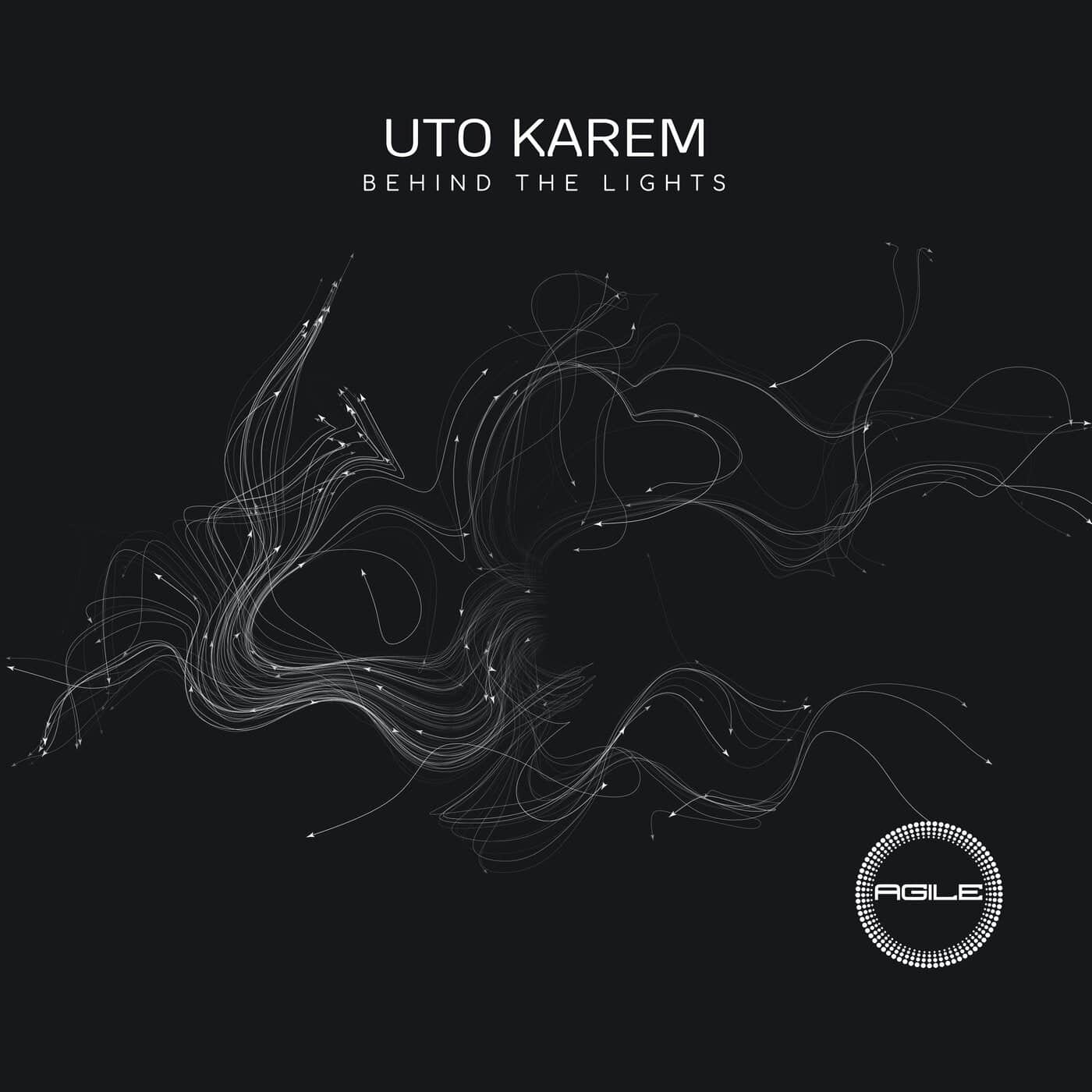image cover: Uto Karem - Behind The Lights / AGILE136