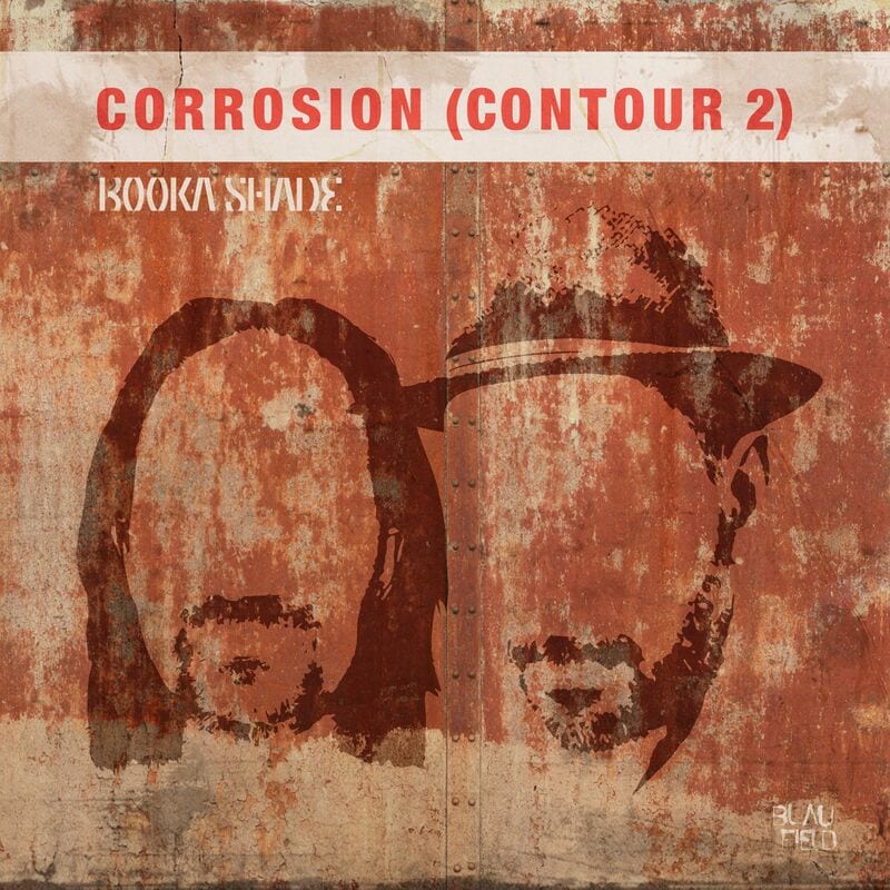 Download Booka Shade - Corrosion (Contour 2) on Electrobuzz