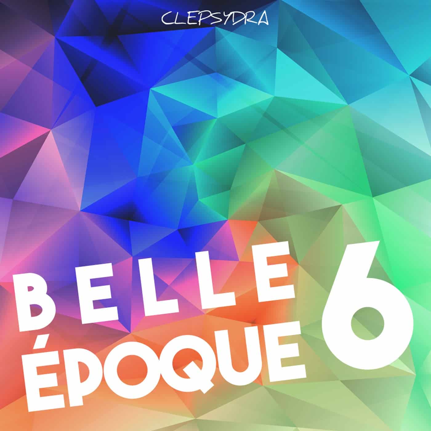image cover: VA - Belle Époque 6 / CLEPSYDRA291