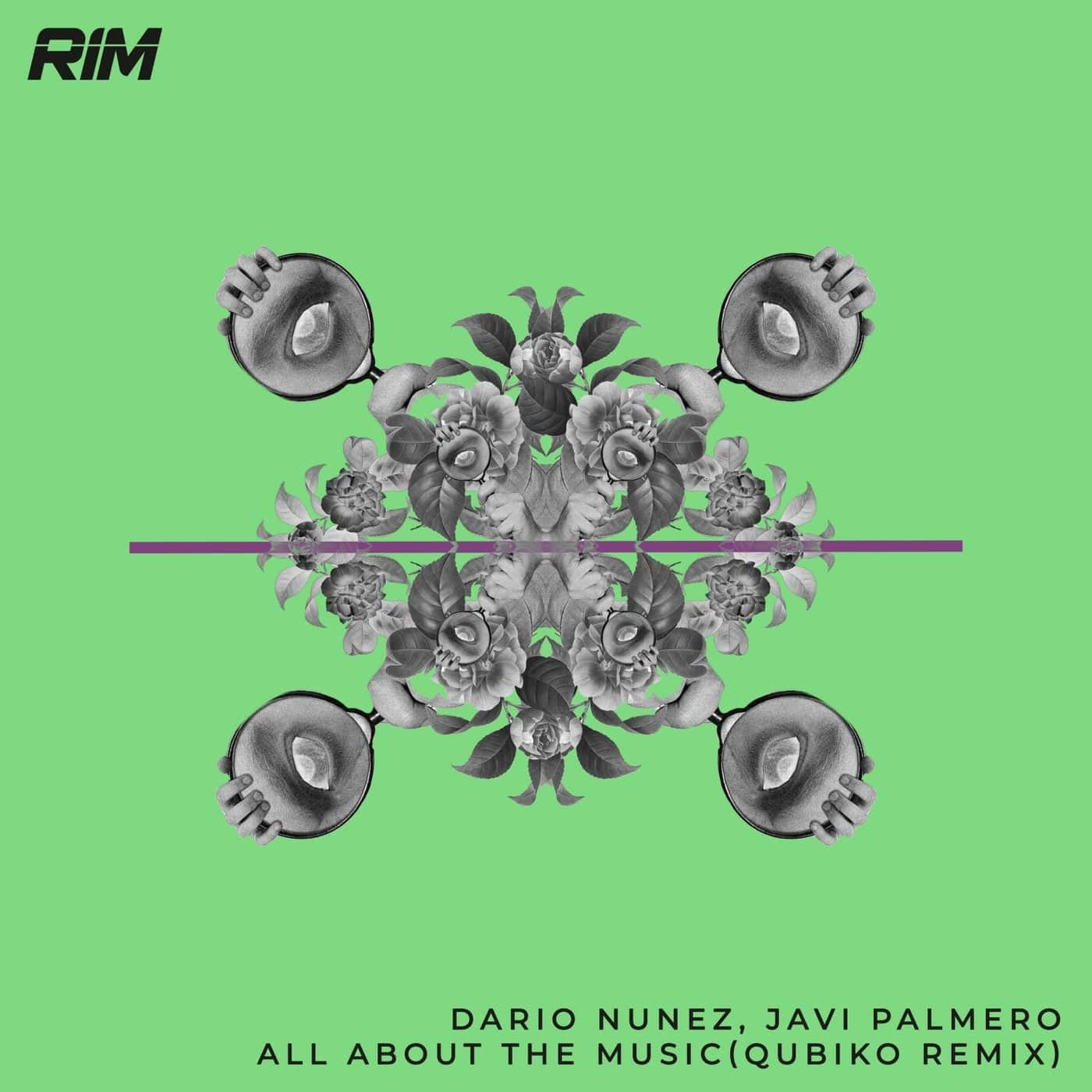 image cover: Dario Nunez, Javi Palmero - All About the Music (Qubiko Remix) / RIM115