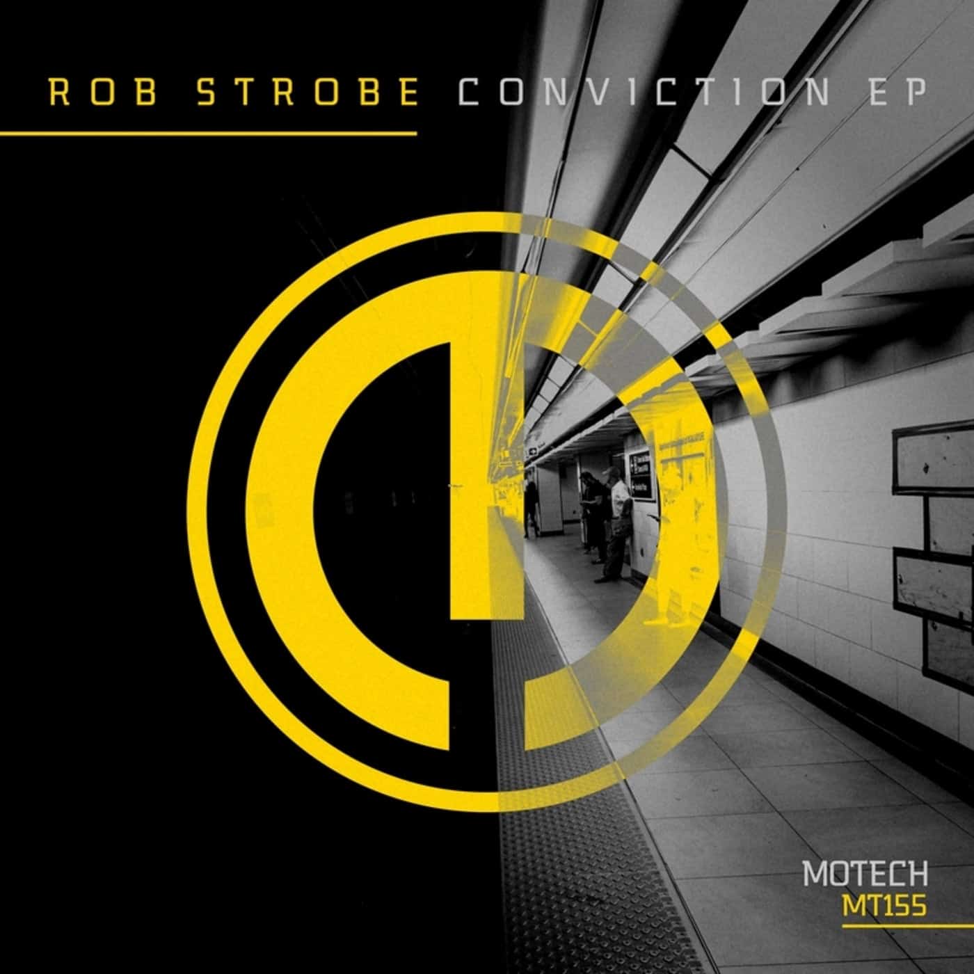 image cover: Rob Strobe - Conviction EP / MT155