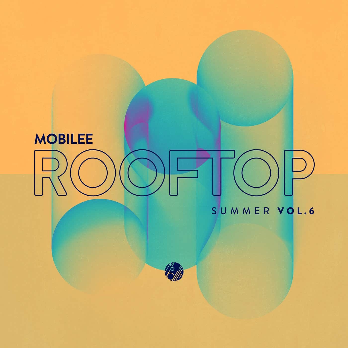image cover: VA - Mobilee Rooftop Summer Vol. 6 / MOBILEECD038DL