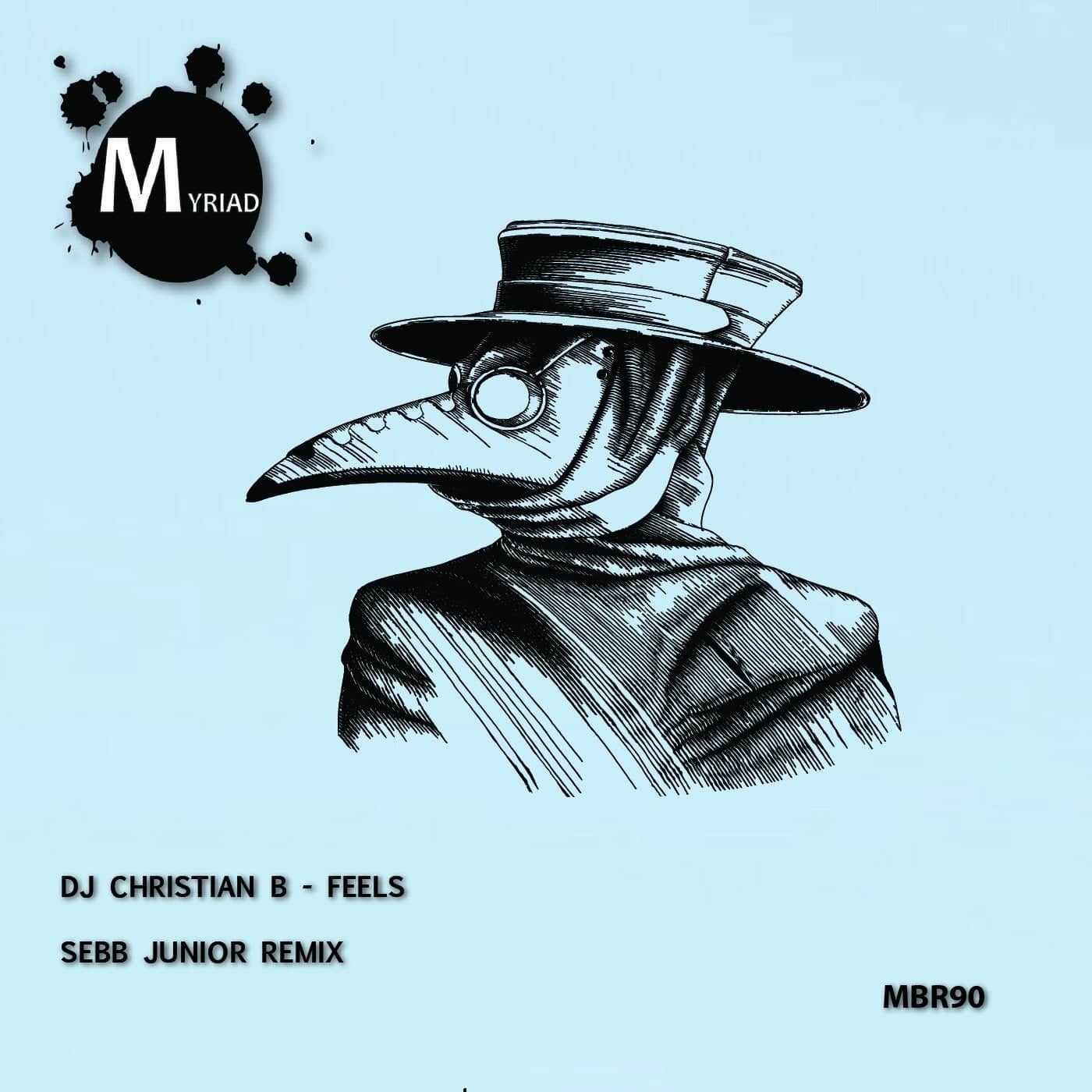 image cover: DJ Christian B - Feels (Sebb Junior Remix) / MBR90