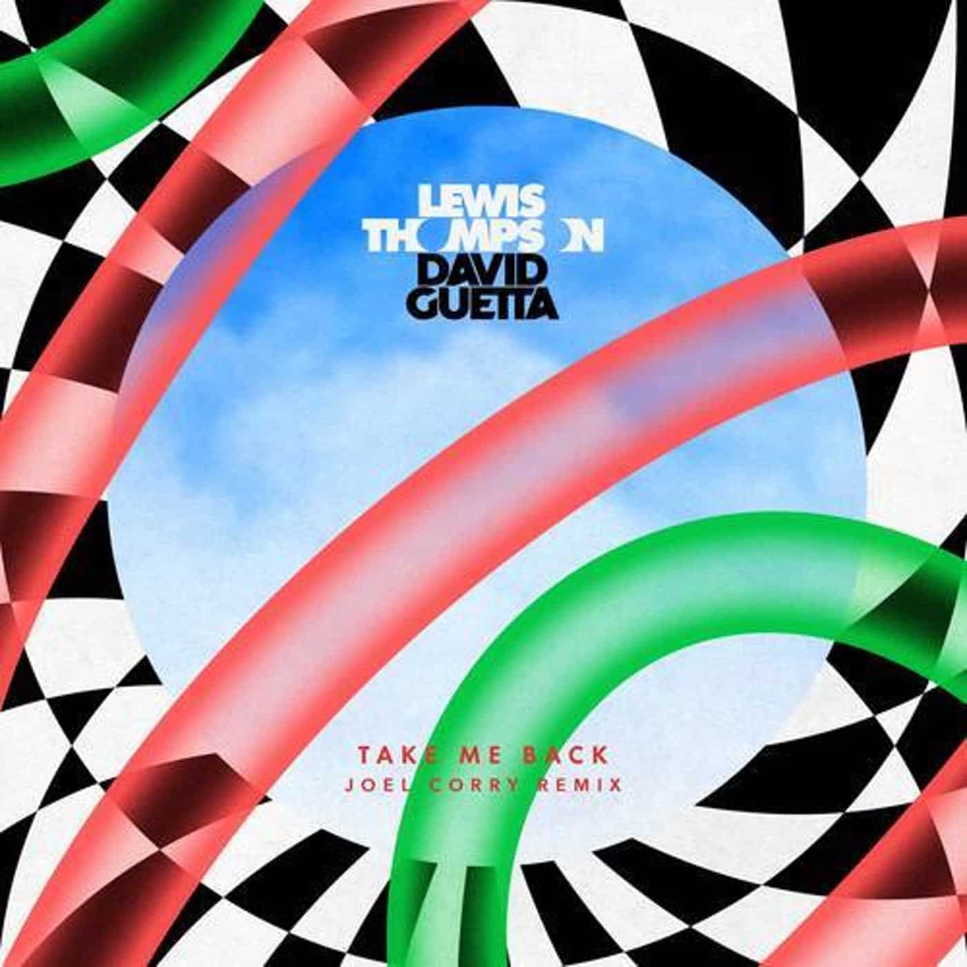 Download David Guetta, Lewis Thompson - Take Me Back (Joel Corry Remix) on Electrobuzz