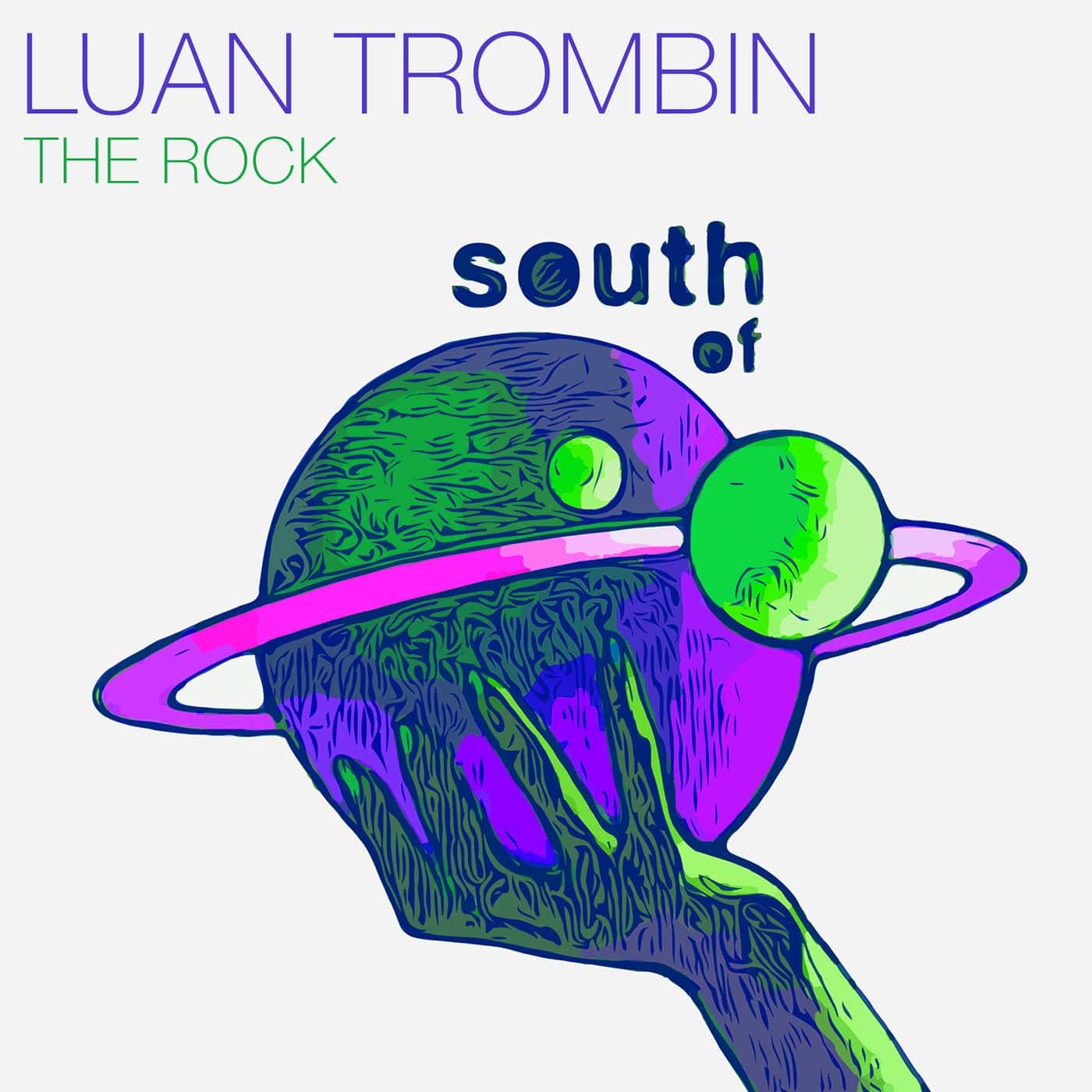 image cover: Luan Trombin - The Rock / 2022-09-09