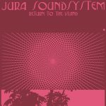 09 2022 346 241203 Jura Soundsystem - Return to the Island / TEMPLELP003