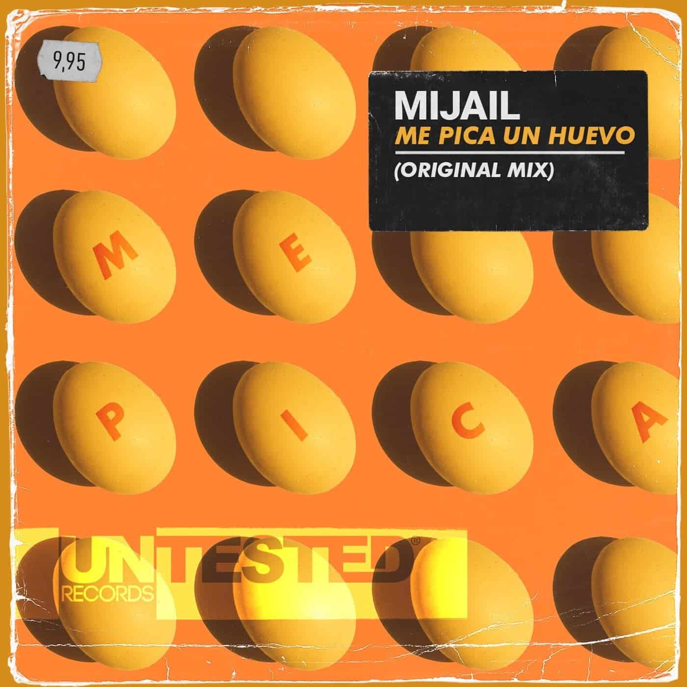 image cover: Mijail - Me Pica Un Huevo / UNT028