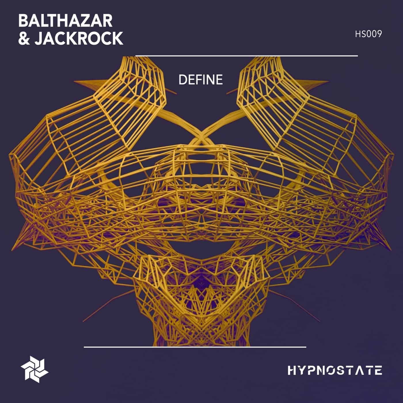 Download Balthazar & JackRock - Define on Electrobuzz