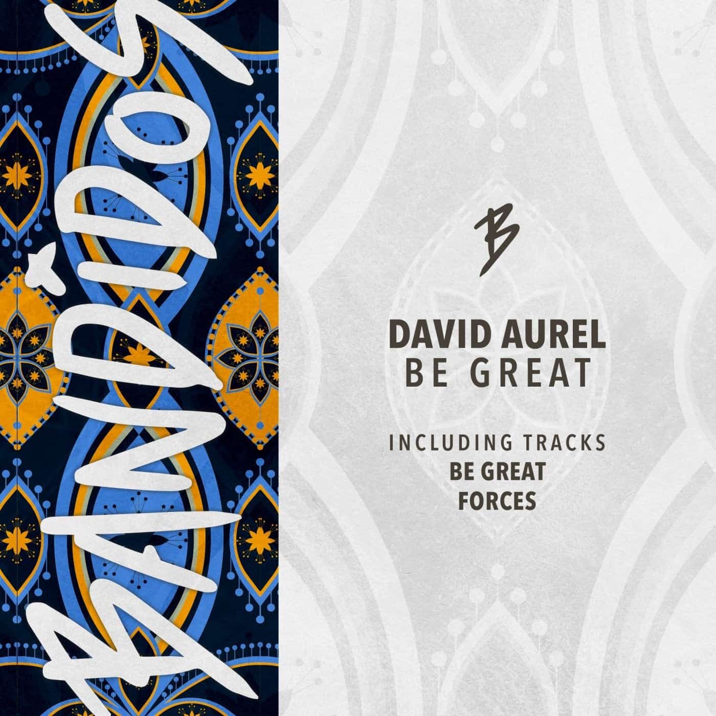 Download David Aurel - Be Great on Electrobuzz
