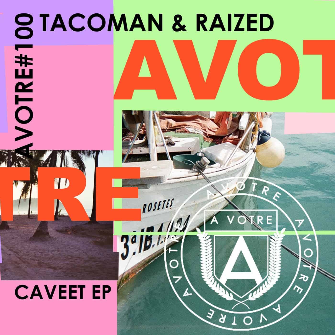 image cover: TacoMan, Raized - Caveet EP / AVOTRE0100