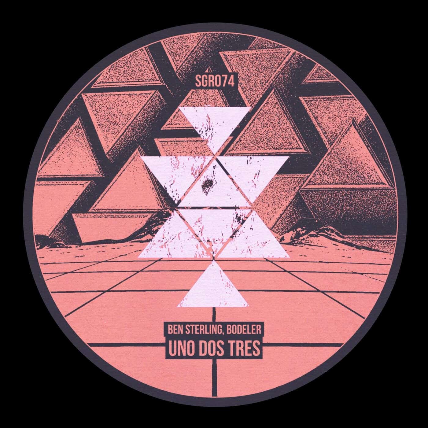 image cover: Bodeler, Ben Sterling - Uno Dos Tres / SGR074