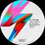 09 2022 346 384454 DJ Steaw - Come Along EP (M-High & Mateo Dufour Remixes) / 2022-09-02