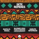 09 2022 346 406931 BLOND:ISH, Amadou & Mariam, Francis Mercier - Sete (Remixes) / IR0191B