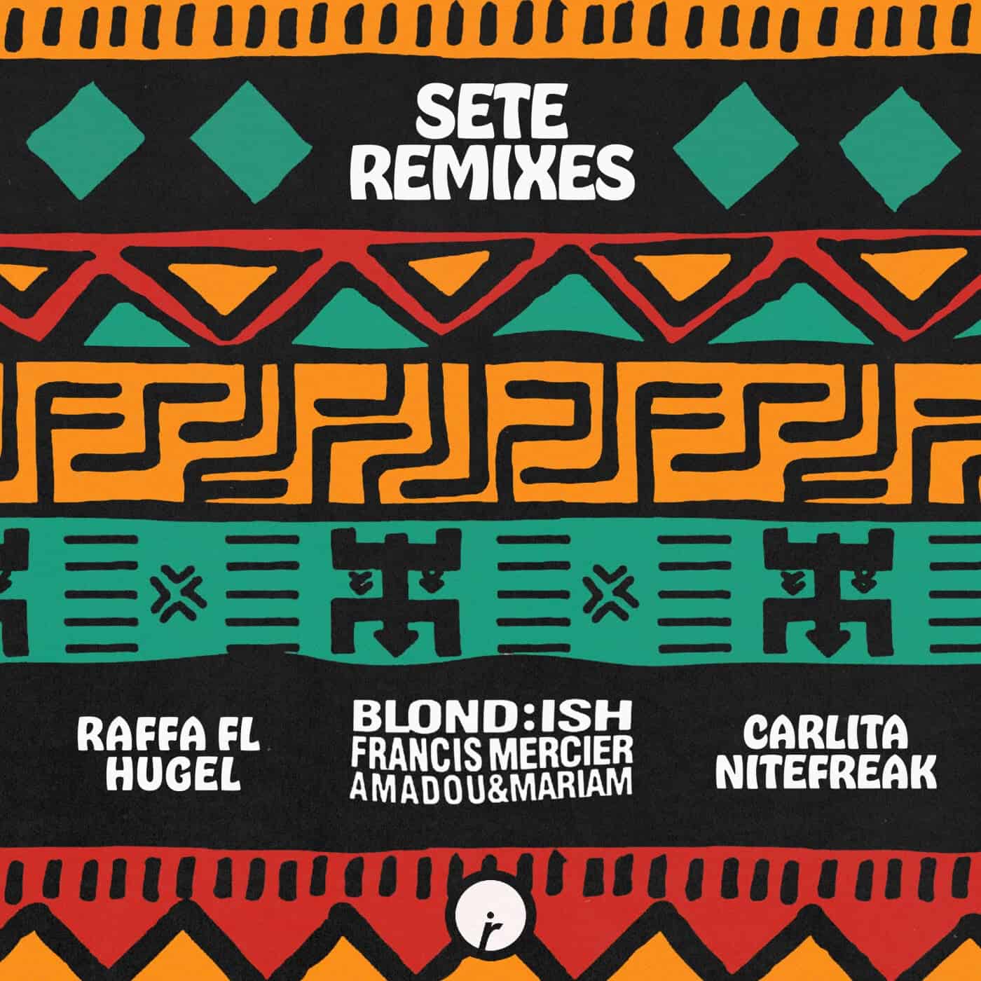 Download BLOND:ISH, Amadou & Mariam, Francis Mercier - Sete (Remixes) on Electrobuzz