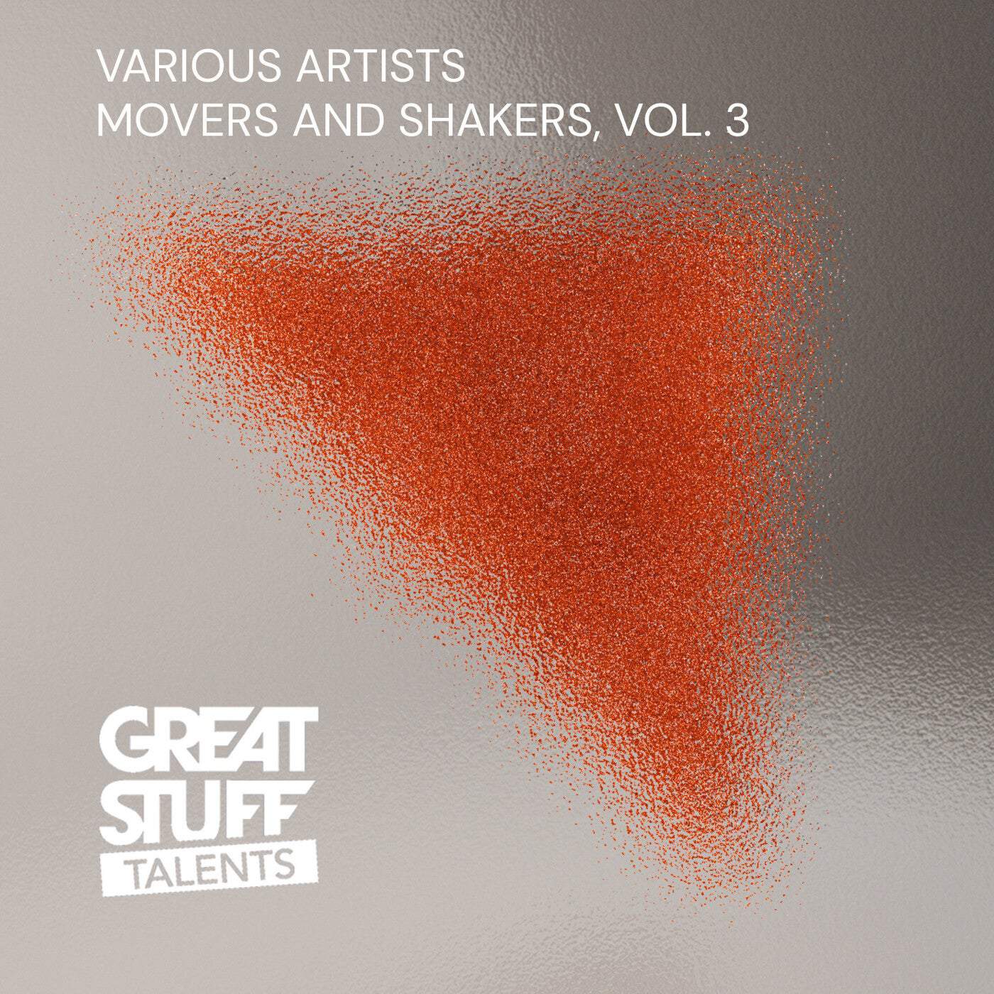 image cover: VA - Movers And Shakers, Vol. 3 / GST068