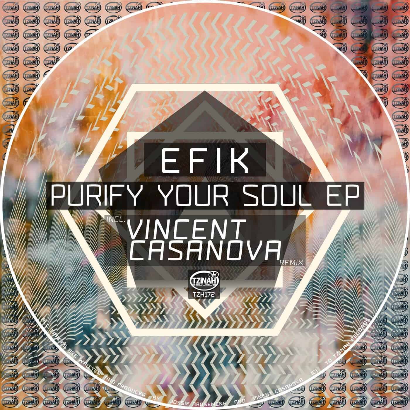 image cover: Efik - Purify Your Soul EP / TZH172