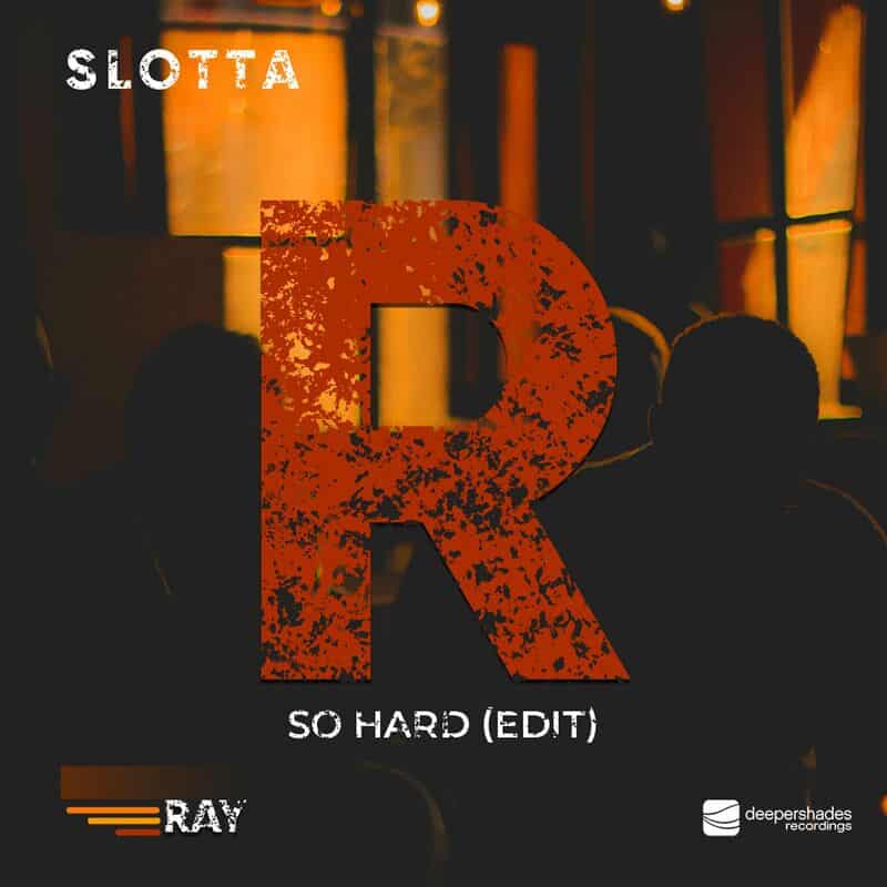 image cover: Slotta - So Hard (Edit) / Deeper Shades Recordings