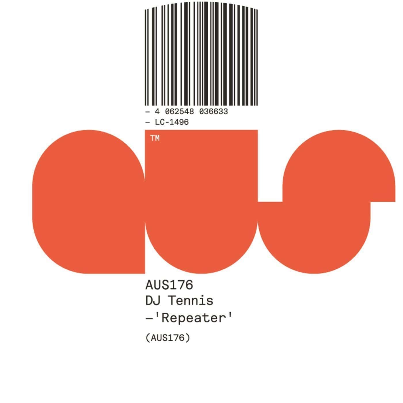 image cover: DJ Tennis - Repeater / AUS176BP