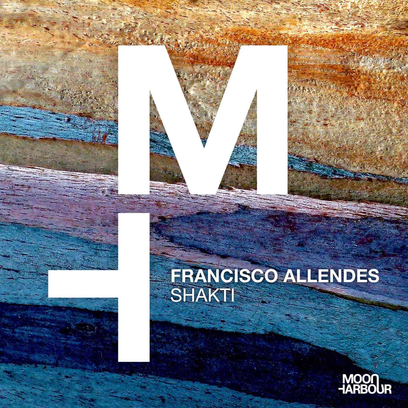 image cover: Francisco Allendes - Shakti / MHD185