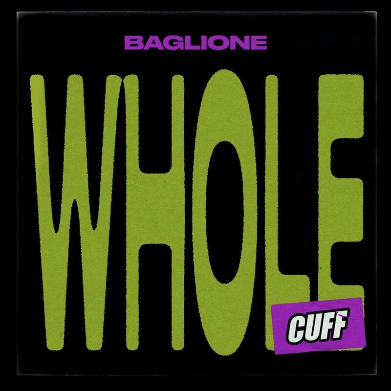 image cover: Baglione - Whole / CUFF