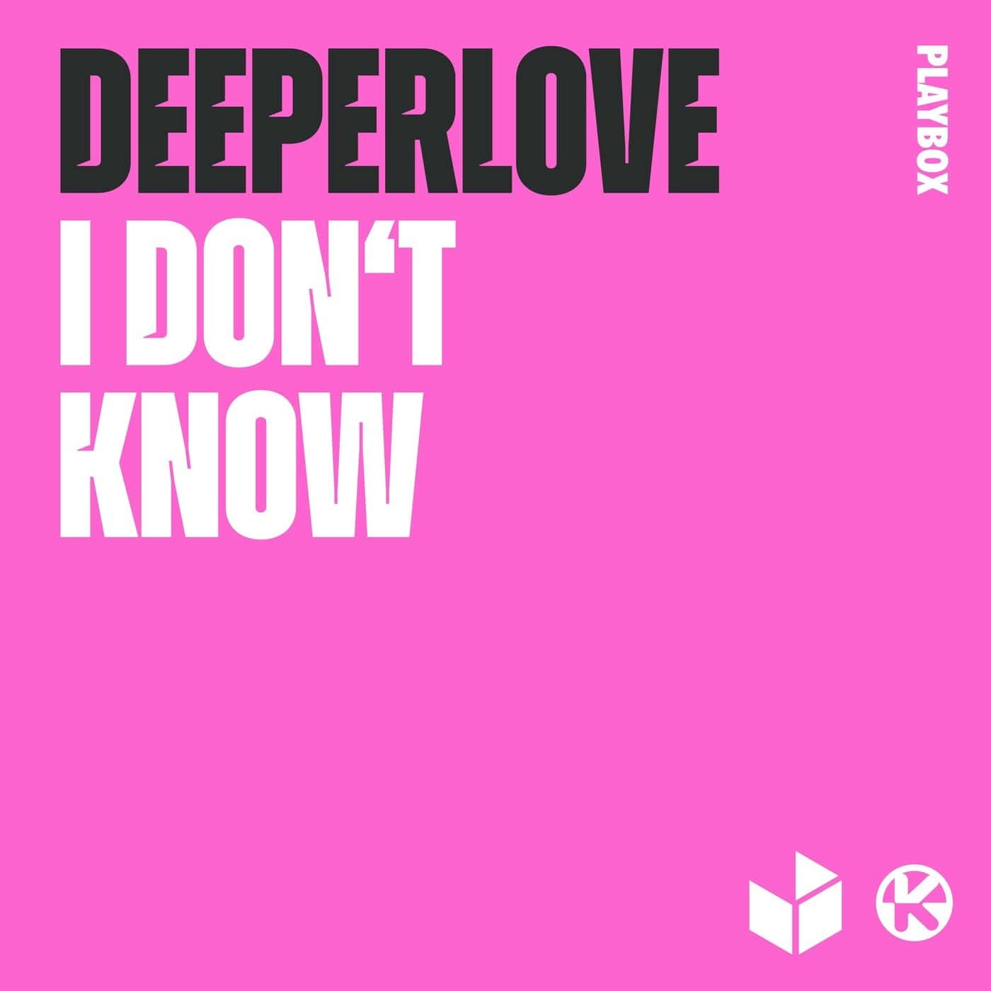 image cover: Deeperlove - I Don't Know (Extended Mix) / PBM290