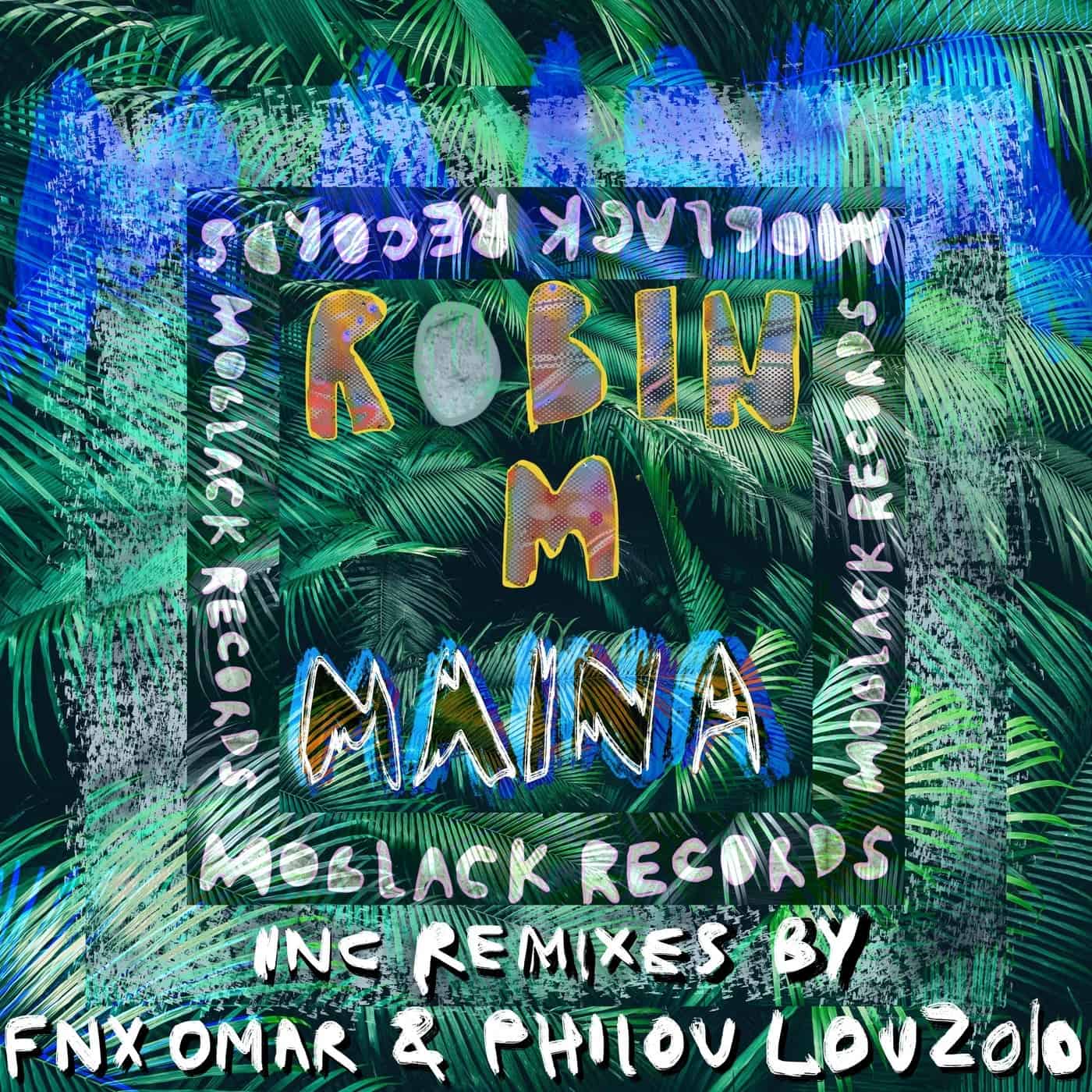 Download Robin M - Maina on Electrobuzz