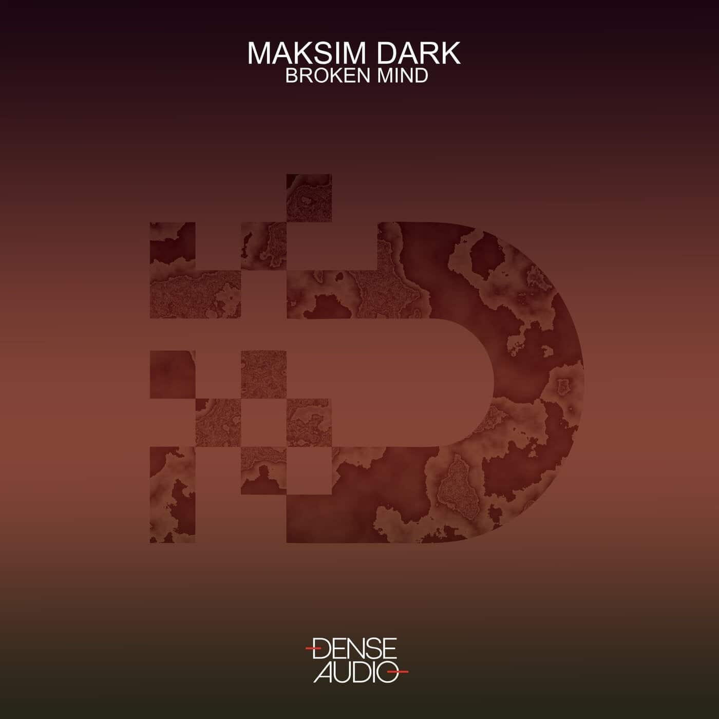 Download Maksim Dark - Broken Mind on Electrobuzz