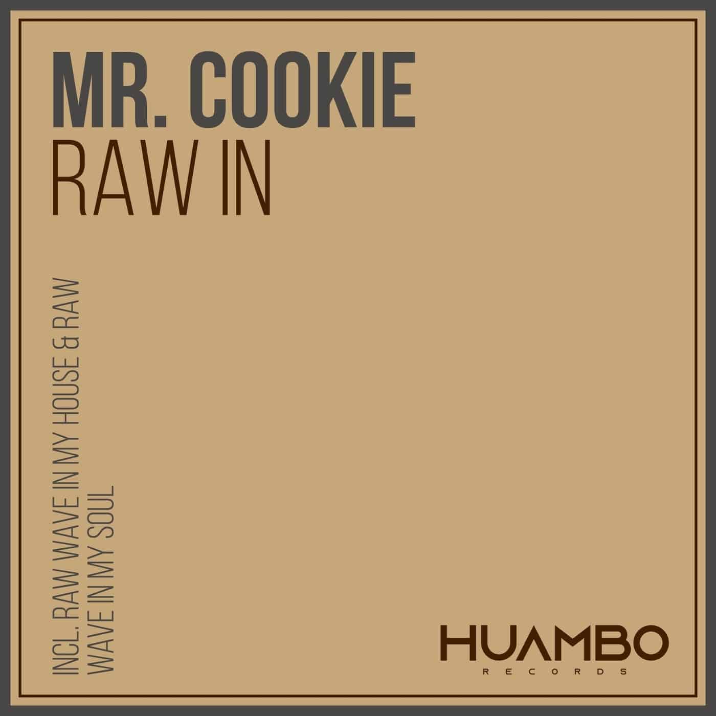 Download Mr. Cookie - Raw In on Electrobuzz