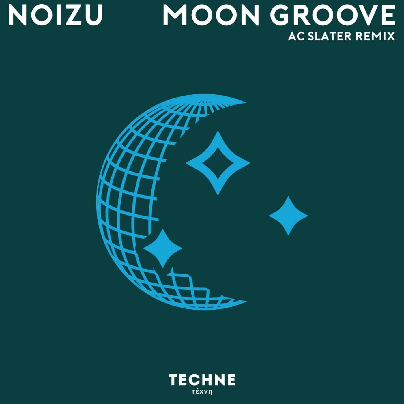 image cover: Noizu - Moon Groove (AC Slater Remix) / TECHNE048