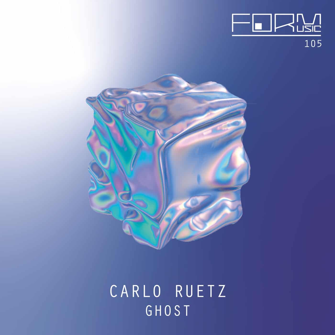 image cover: Carlo Ruetz - Ghost / FORM105