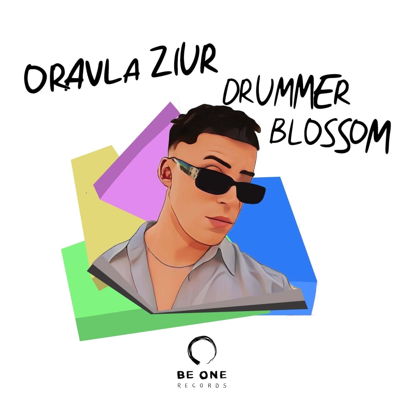 image cover: Oravla Ziur - Drummer Blossom / BOR374
