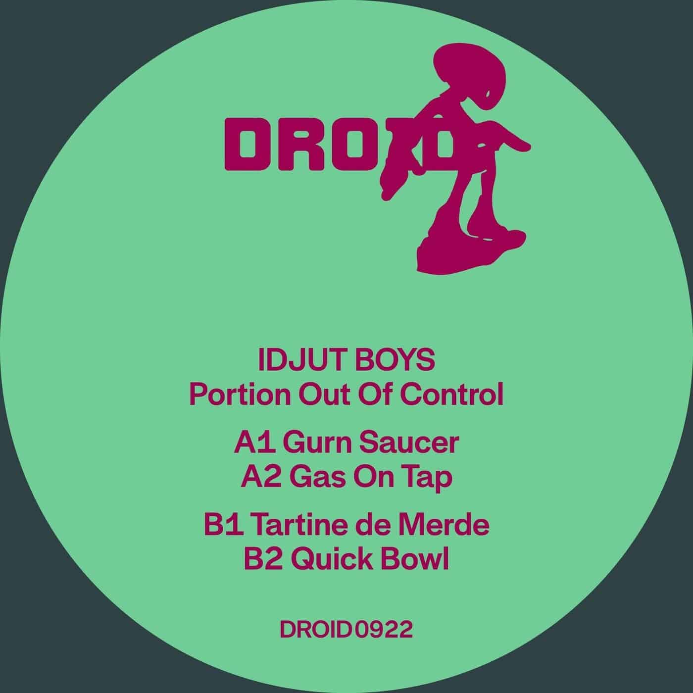 image cover: Idjut Boys - Portion Out Of Control / DROID0922D