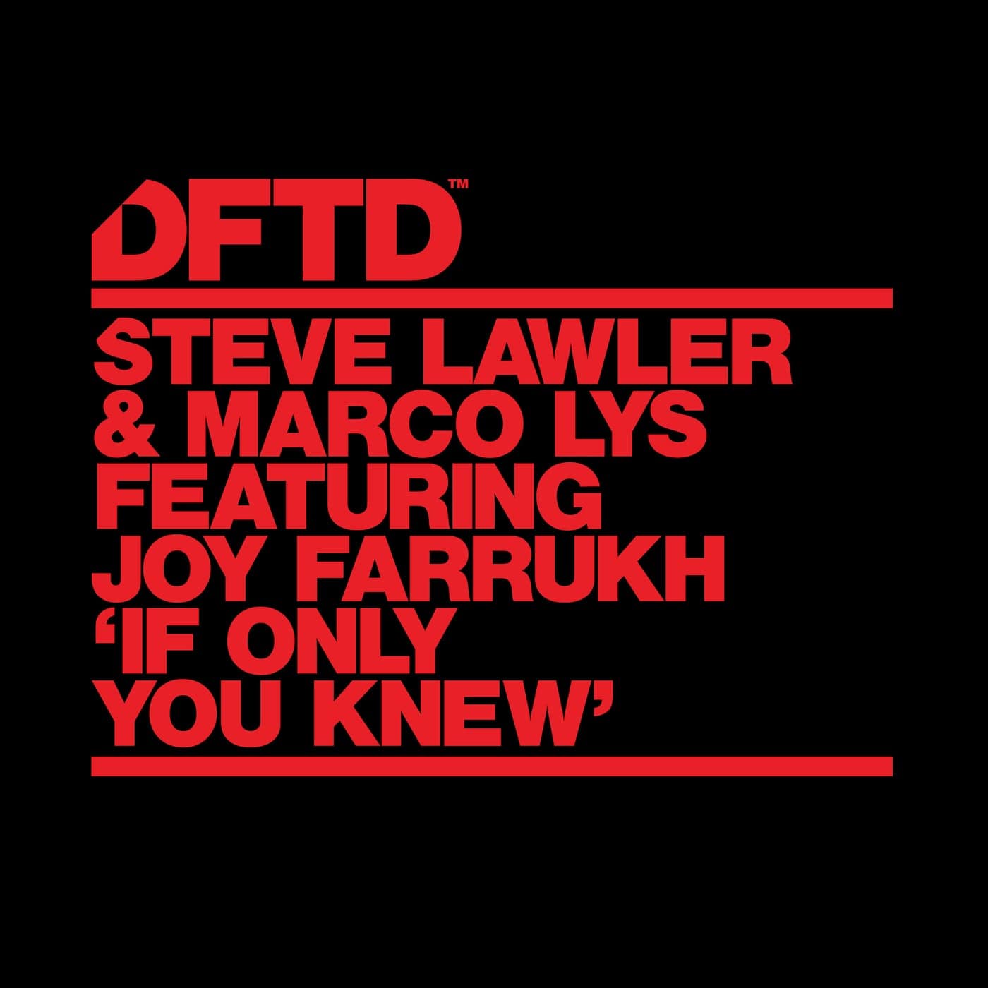 image cover: Steve Lawler, Marco Lys, Joy Farrukh - If Only You Knew - Extended Mix / DFTDS168D2