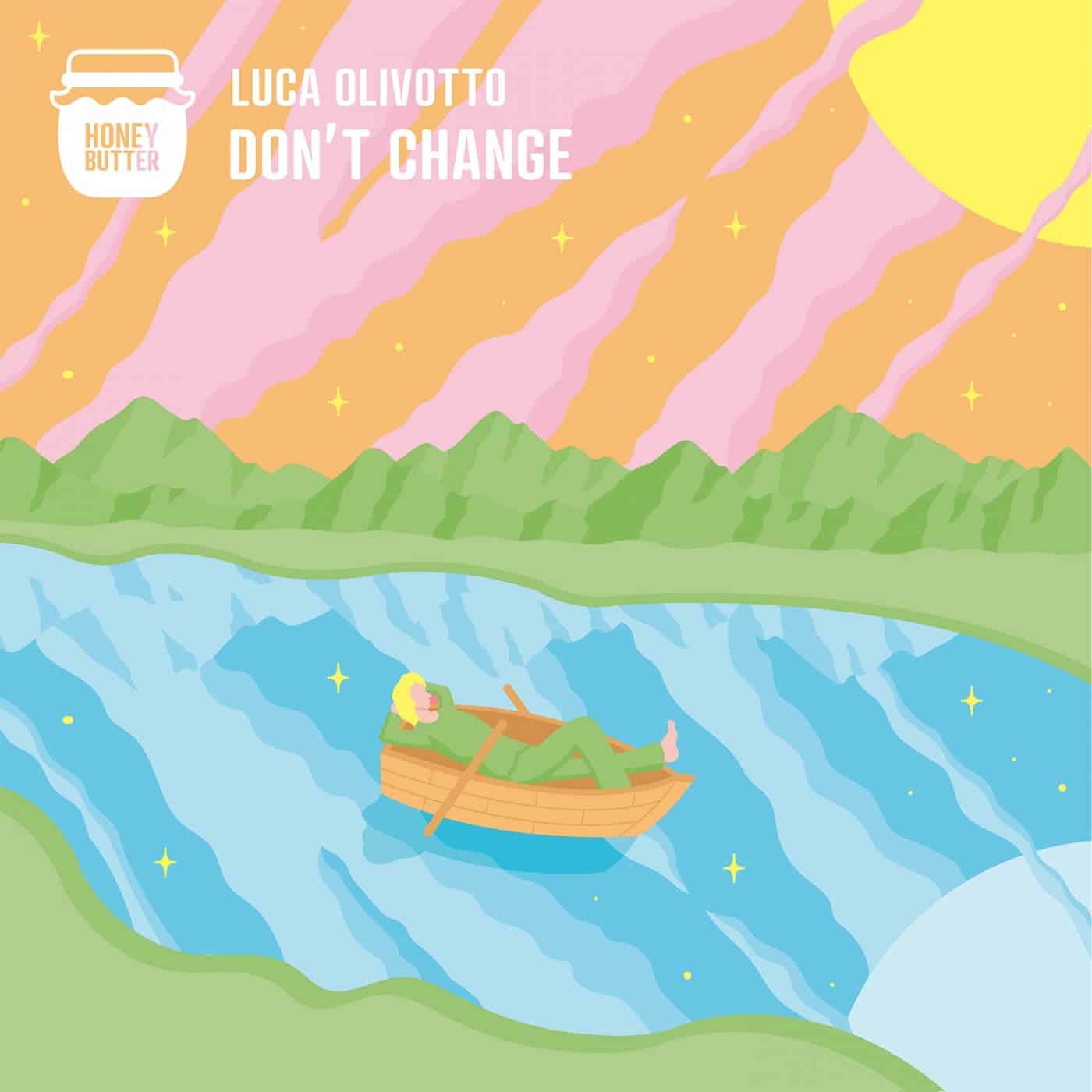 image cover: Luca Olivotto - Don't Change / HBDGTL001