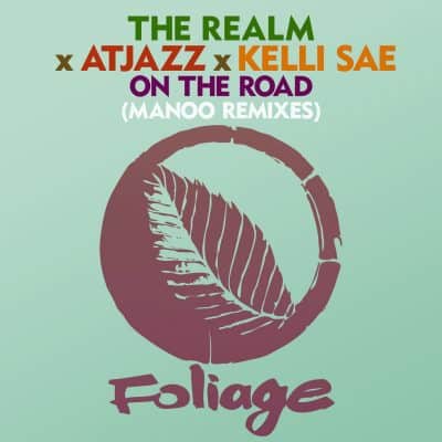 10 2022 346 122560 Atjazz, The Realm, Manoo, Kelli Sae - On The Road - Manoo Remixes / FN083DL