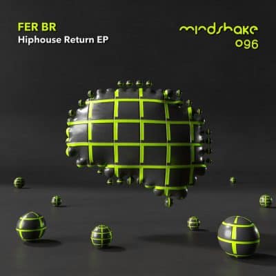 10 2022 346 132121 Fer BR - Hiphouse Return / MINDSHAKE096