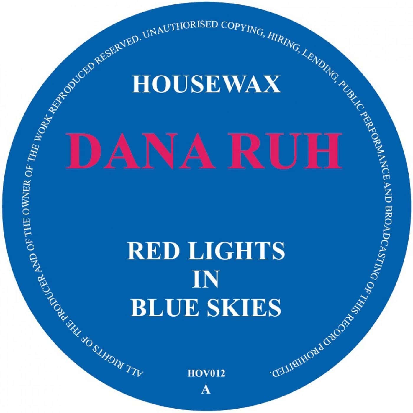 Download Dana Ruh - Red Lights In Blue Skies on Electrobuzz