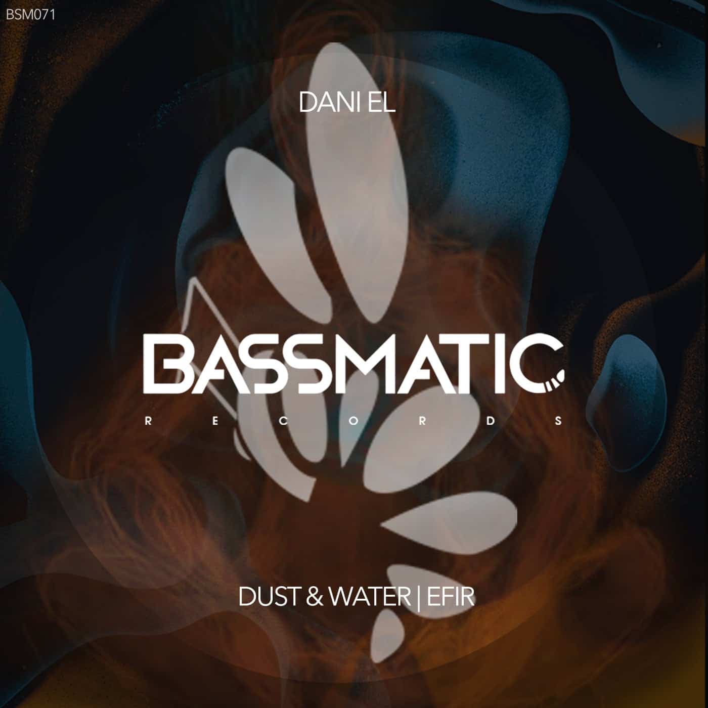 image cover: Dani El - Dust & Water / Efir / BSM071