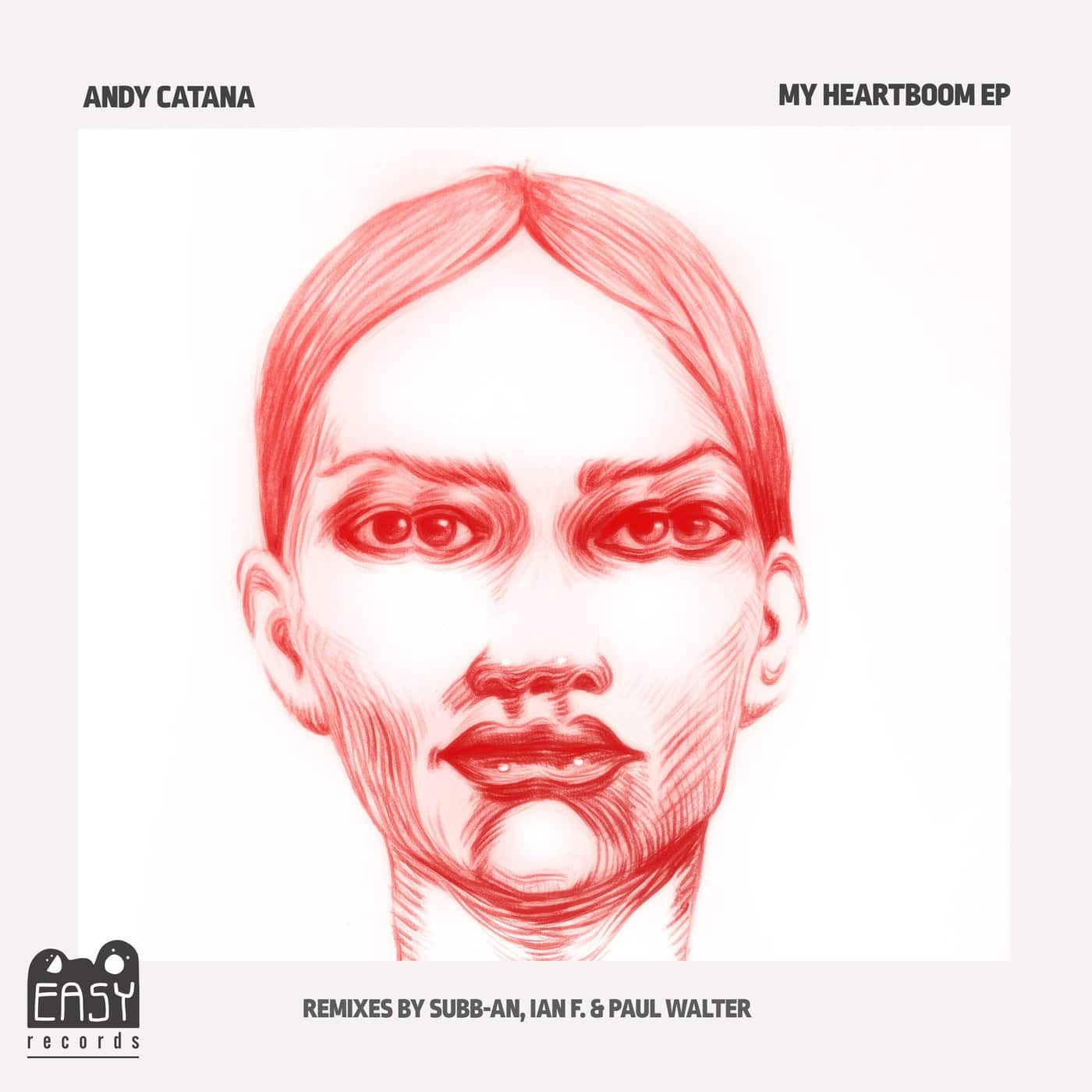 Download Andy Catana - My Heartboom EP (Remixes by Subb-An, Ian F. & Paul Walter) on Electrobuzz
