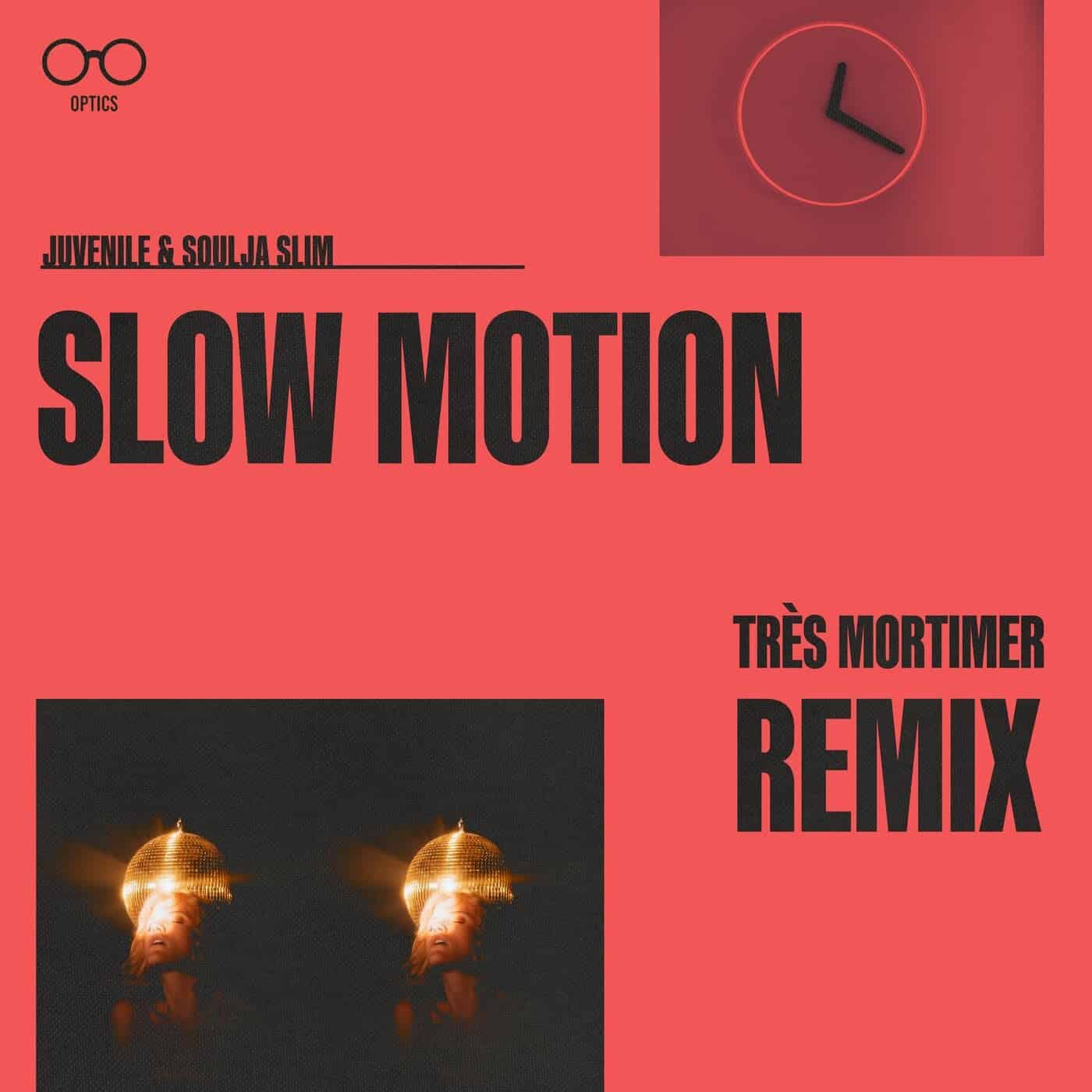 image cover: Très Mortimer - SLOW MOTION / OPTICS6