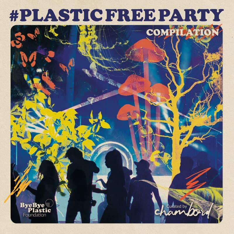 image cover: Bye Bye Plastic - #PlasticFreeParty /