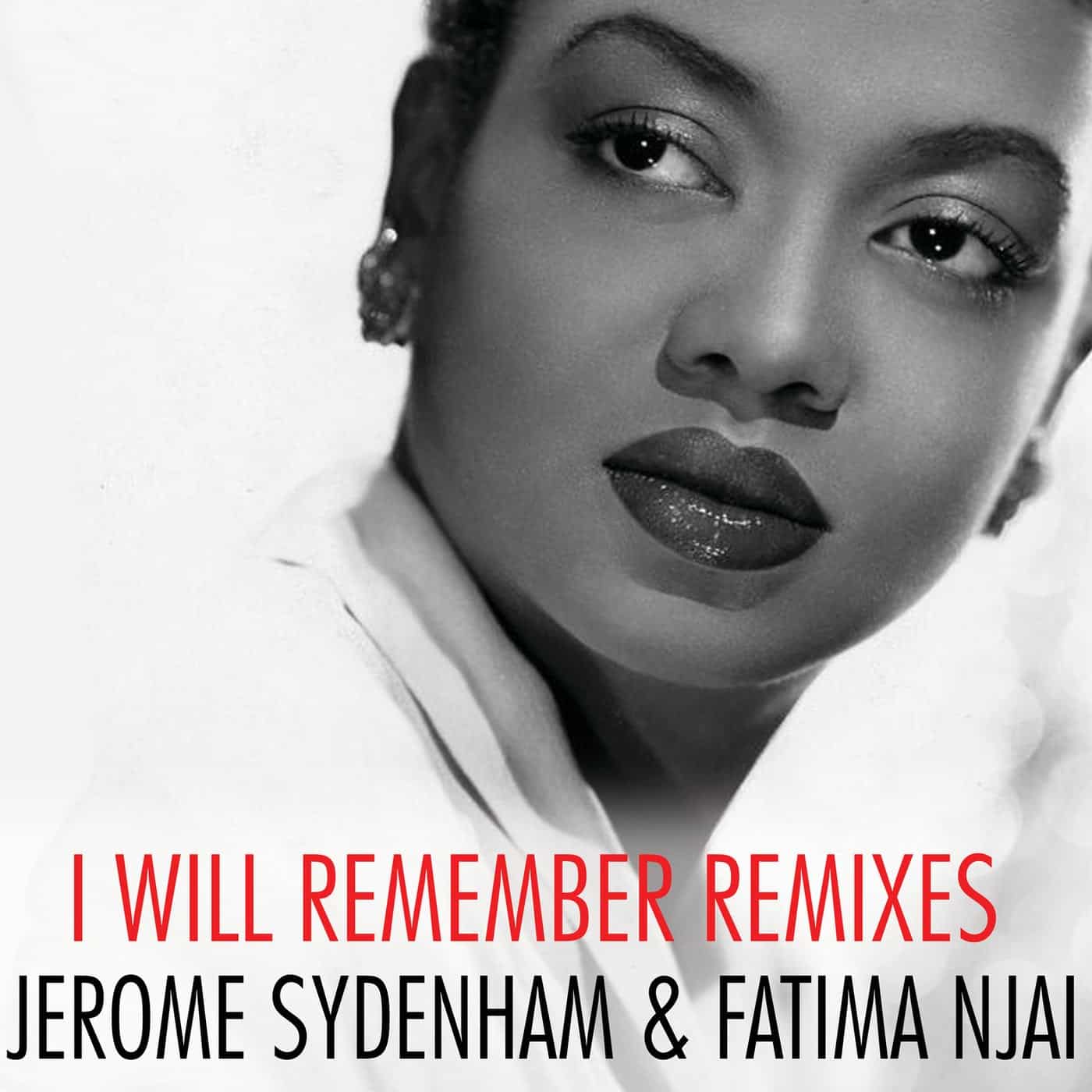 image cover: Jerome Sydenham, Fatima Njai - I Will Remember / KMAT020