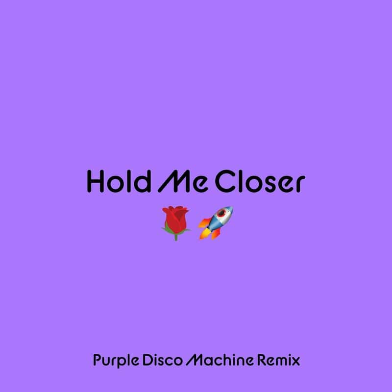 image cover: Elton John - Hold Me Closer (Purple Disco Machine Remix) /