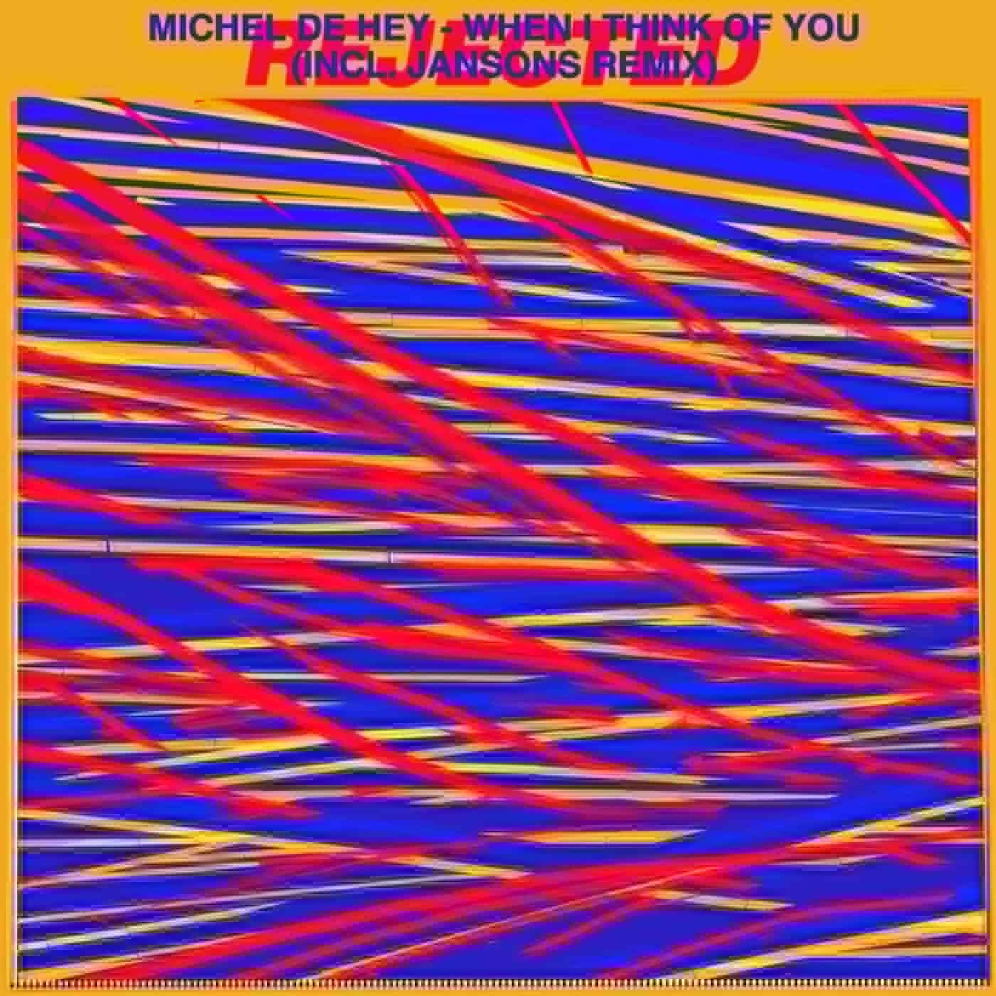 image cover: Michel De Hey - When I Think Of You / REJ101